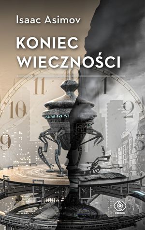 Isaac Asimov   Koniec Wiecznosci 162414,1